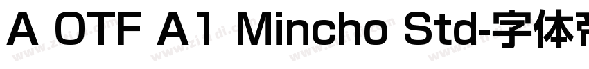 A OTF A1 Mincho Std字体转换